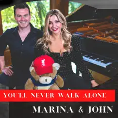 You'll Never Walk Alone - Single by Marina Arsenijevic & John Riesen album reviews, ratings, credits
