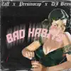 Bad Habits - Single album lyrics, reviews, download