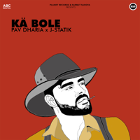 Pav Dharia - Ka Bole - Single artwork
