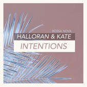 Halloran & Kate - Intentions (Bossa Nova Version)