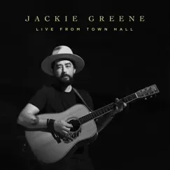 Live From Town Hall by Jackie Greene album reviews, ratings, credits