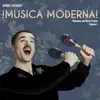 Música Moderna, Vol. I (Remixes and Rare Tracks) album lyrics, reviews, download
