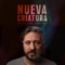 Nueva Criatura (feat. Creyente.7) - One Way lyrics