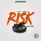 Risk - Suede Dillinger lyrics