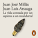 Juan José Millás - La vida contada por un sapiens a un neandertal
