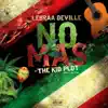 No Mas (feat. The Kid Plot) - Single album lyrics, reviews, download