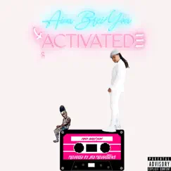 Activated - Single by Aina Brei'Yon album reviews, ratings, credits