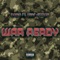 War Ready (feat. Gwap Jetson) - Dojah Da Don lyrics