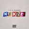 No Kizzy (feat. XANMAN) - T-47 lyrics