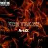 Fire Track - Single album lyrics, reviews, download
