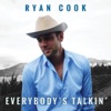 Ryan Cook & Sunny Acres - Everybody’s Talkin’