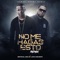 No Me Hagas Esto (Remix) [feat. Lapiz Conciente] - Nestor el Lince lyrics