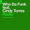 Radio (feat. Cindy Torres) - Who da Funk lyrics