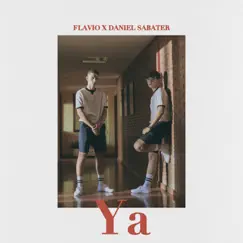 Ya - Single by Flavio & daniel sabater album reviews, ratings, credits