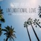 Unconditional Love (feat. Elijah Ray) - DONNY ARCADE lyrics