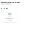 Big Enough (feat. Xay Hill) song lyrics