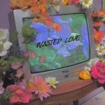songs like Wasted Love (feat. Ayra Starr, Tems & Lil Roy89)