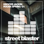 Groove Jackin House Spring '21 artwork