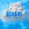 Rock-A-Bye - Single album lyrics, reviews, download