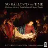 So Hallow'd the Time album lyrics, reviews, download