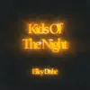 Kids of the Night - Single album lyrics, reviews, download