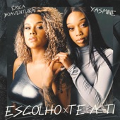 Escolho-Te a Ti (feat. Yasmine) artwork