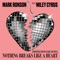 Nothing Breaks Like a Heart (feat. Miley Cyrus) - Mark Ronson lyrics