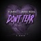 Don't Fear (feat. V. Rose) - Flame & Mike REAL lyrics