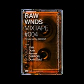 RAW WNDS MIXTAPE #004 - EP artwork