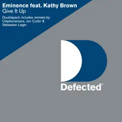 Give It Up (feat. Kathy Brown) by Eminence album reviews, ratings, credits