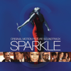 Sparkle (Original Motion Picture Soundtrack) - Various Artists