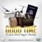 Good Time (feat. Mariahlynn) - R-JAY Aka Eldorodo Regg lyrics