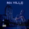 Ma Ville artwork