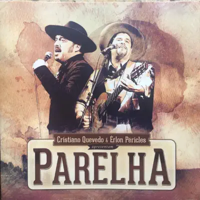 Parelha - Cristiano Quevedo Parelha - Cristiano Quevedo