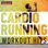 Cardio Running Workout Hits (Nonstop Mix for Fitness & Workout 135 BPM)