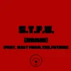 S.T.F.U. (feat. Walt From.The.Future) [Remix] - Single album lyrics, reviews, download