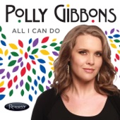 Polly Gibbons - Beautiful Things