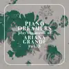 Piano Dreamers Play the Music of Ariana Grande, Vol. 3 (Instrumental) album lyrics, reviews, download