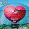 Quarantine Love album lyrics, reviews, download
