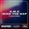 Mind the Gap (Turno Remix) - Single album lyrics, reviews, download