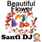 Beautiful Flower - Santi DJ lyrics