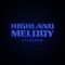 Highland Melody (feat. Kuromi) artwork