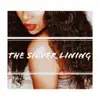 The Silver Lining - EP album lyrics, reviews, download