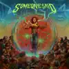 Stream & download Someone Said - Single