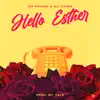 Hello Esther - Single album lyrics, reviews, download