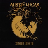 Austin Lucas - Go West