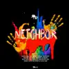 Stream & download Neighbor - Single