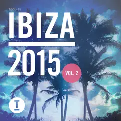 Toolroom Ibiza 2015, Vol. 2 by Various Artists album reviews, ratings, credits