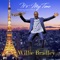 It's My Time (feat. James Lloyd) - Willie Bradley lyrics