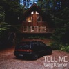 Tell Me - Single